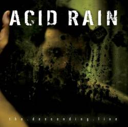 Acid Rain (ARG) : The Descending Line